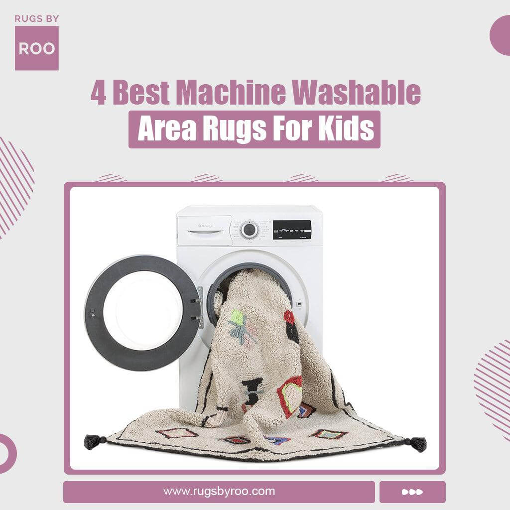 4 Best Machine Washable Area Rugs For Kids