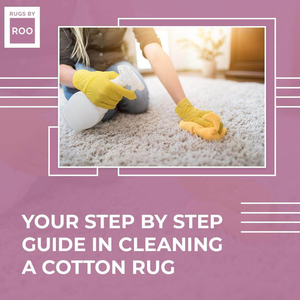 StepbyStep Guide in Cleaning A Cotton Rug Rugs by Roo